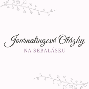Journalingové otázky na sebalásku